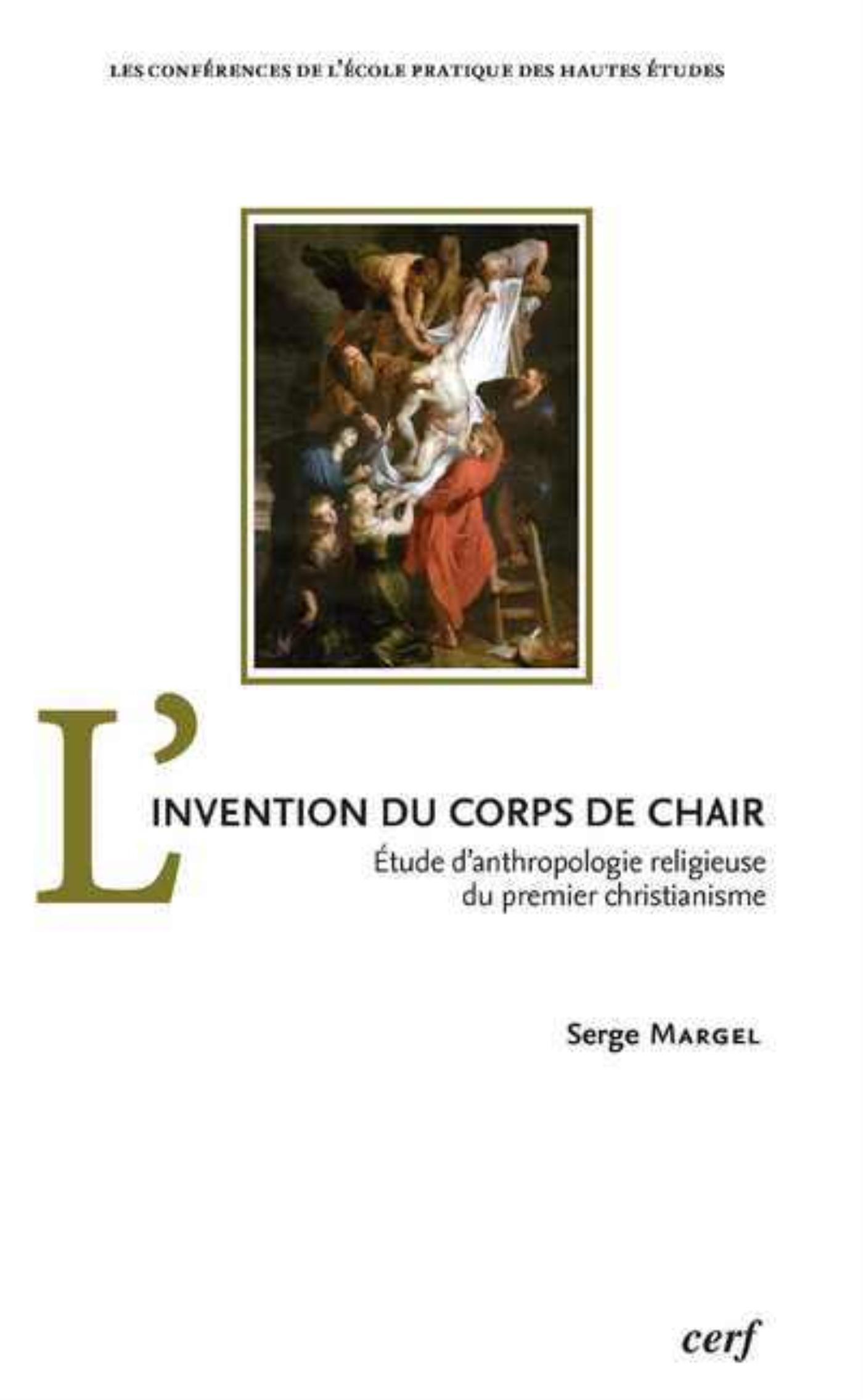 L'INVENTION DU CORPS DE CHAIR