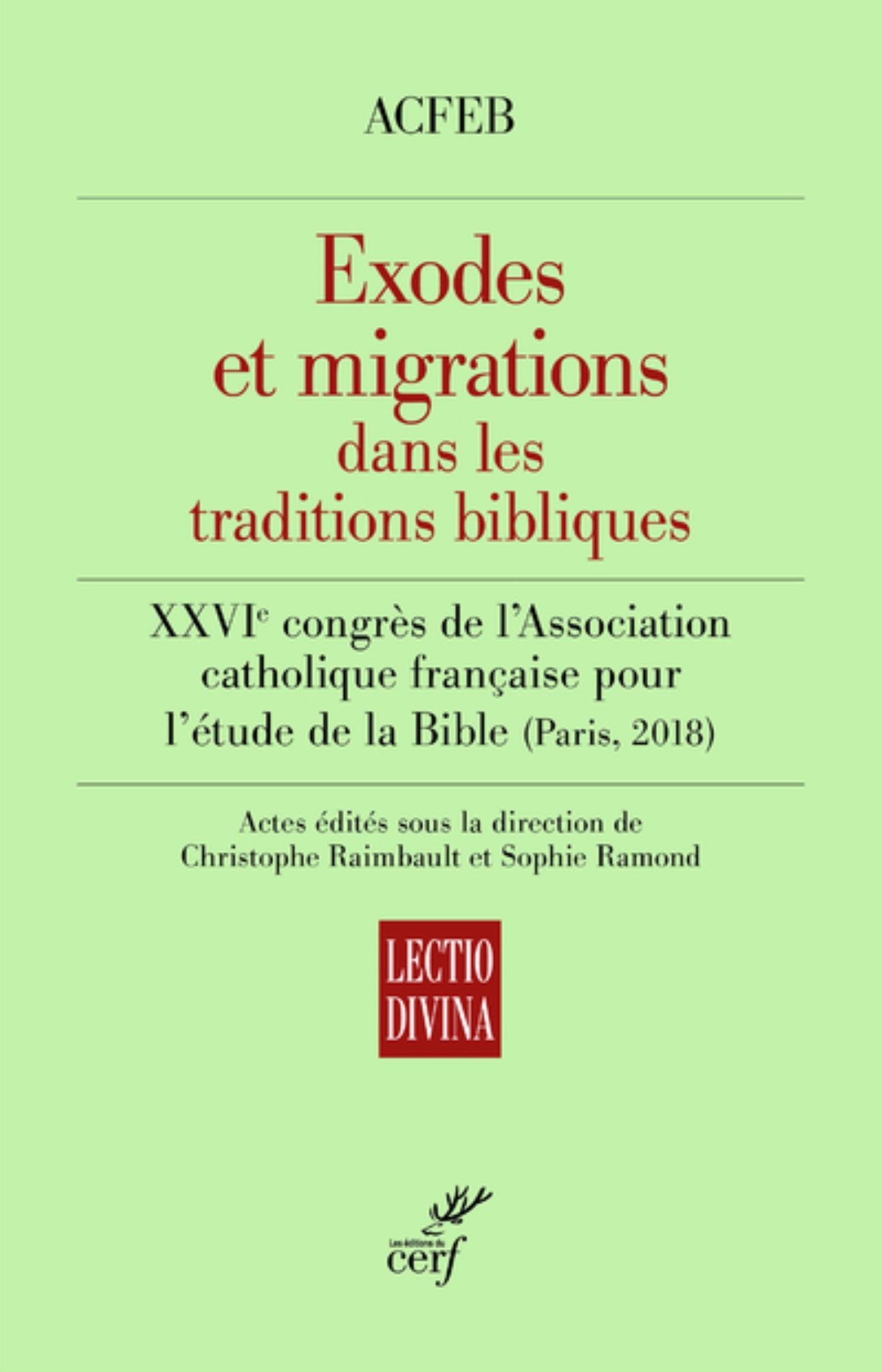 EXODES ET MIGRATIONS DANS LES TRADITIONS BIBLIQUES