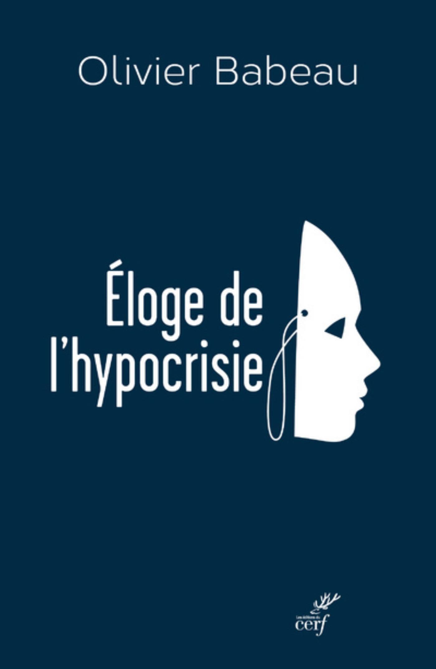 ÉLOGE DE L'HYPOCRISIE