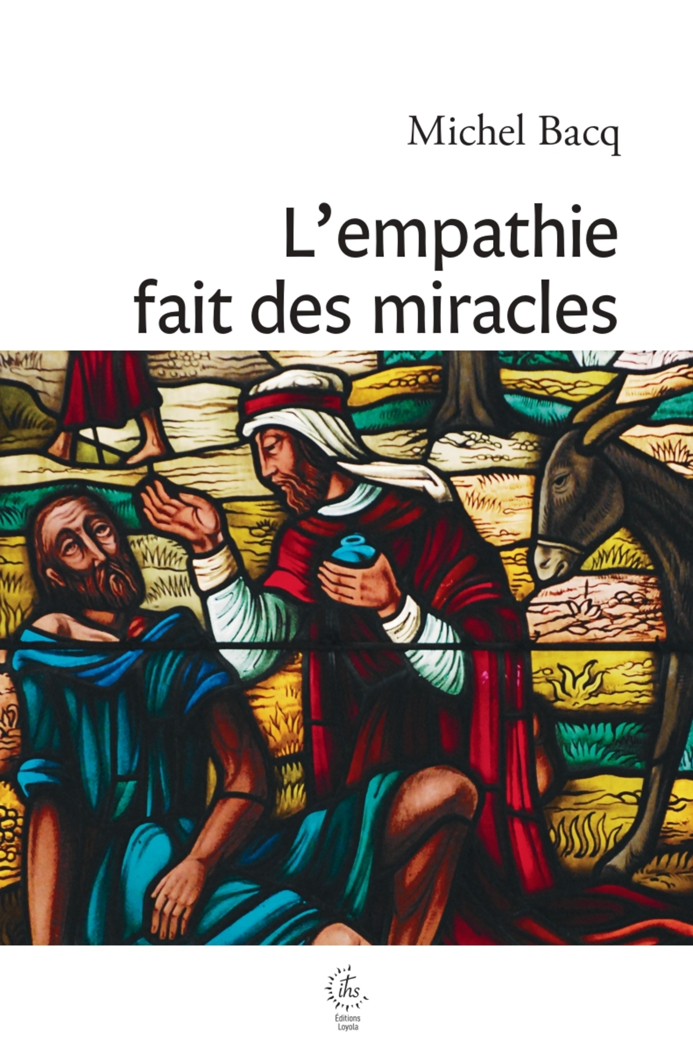 L'empathie fait des miracles