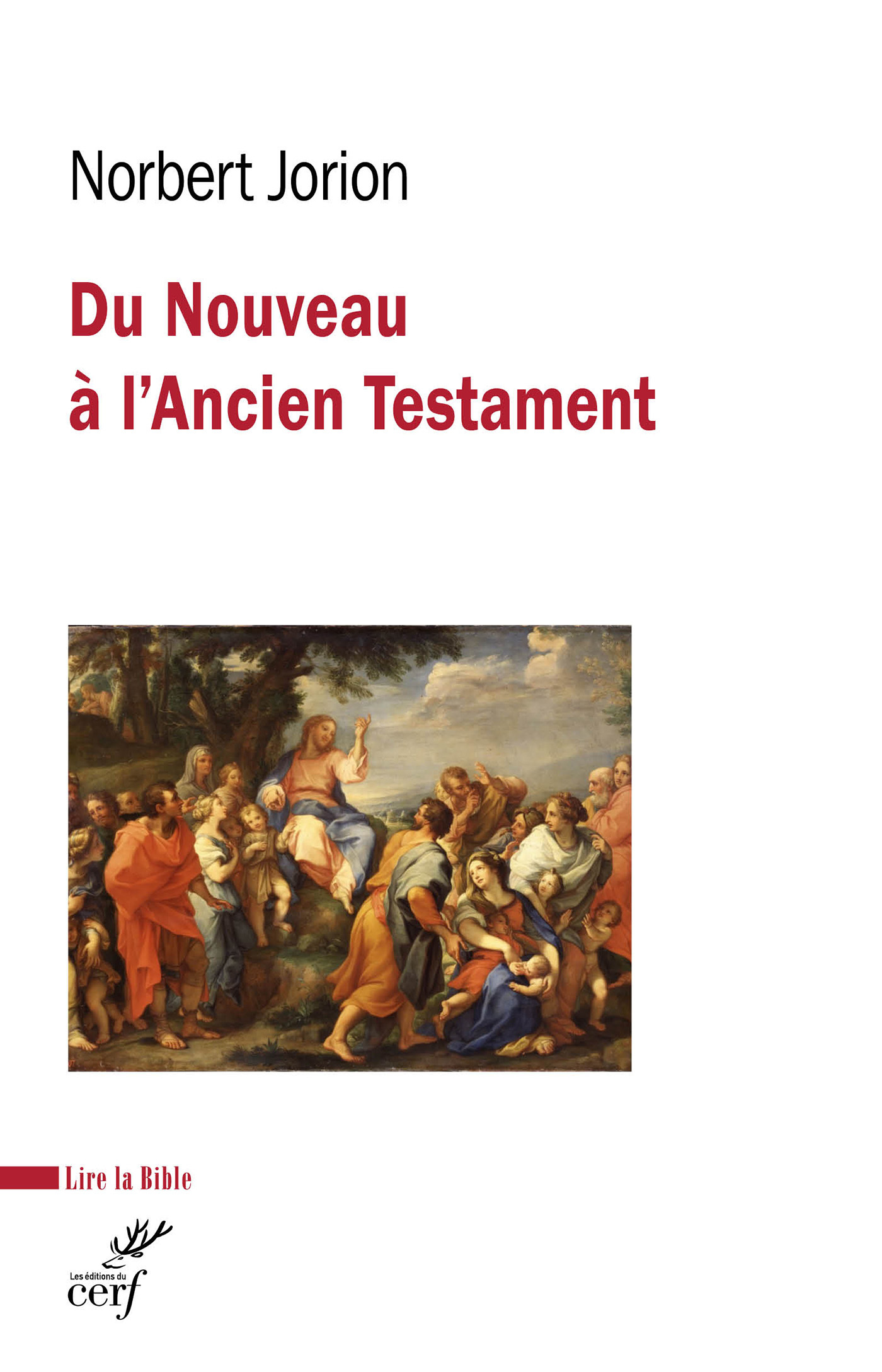 Du Nouveau à l'Ancien Testament