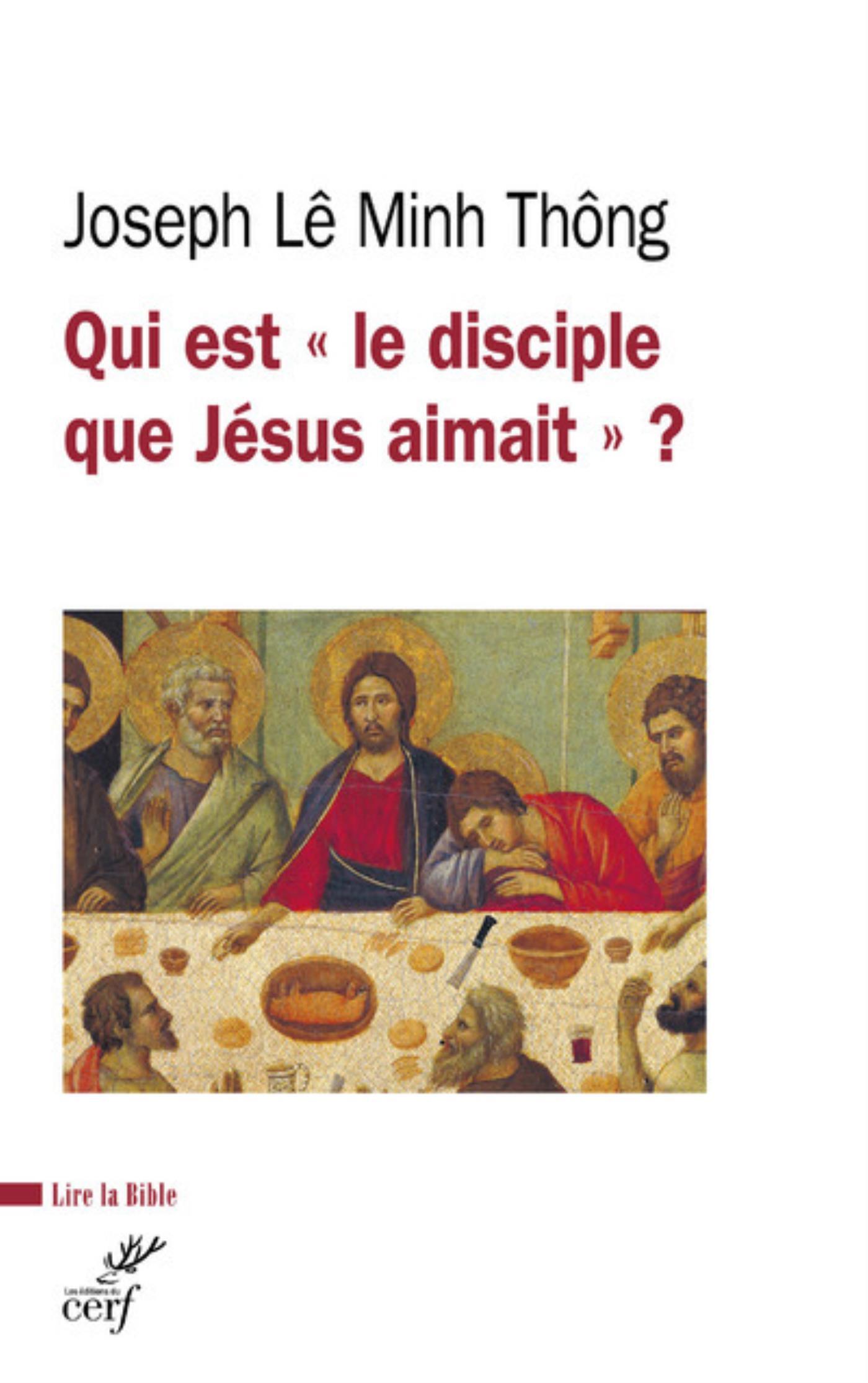 QUI EST LE DISCIPLE QUE JESUS AIMAIT ?