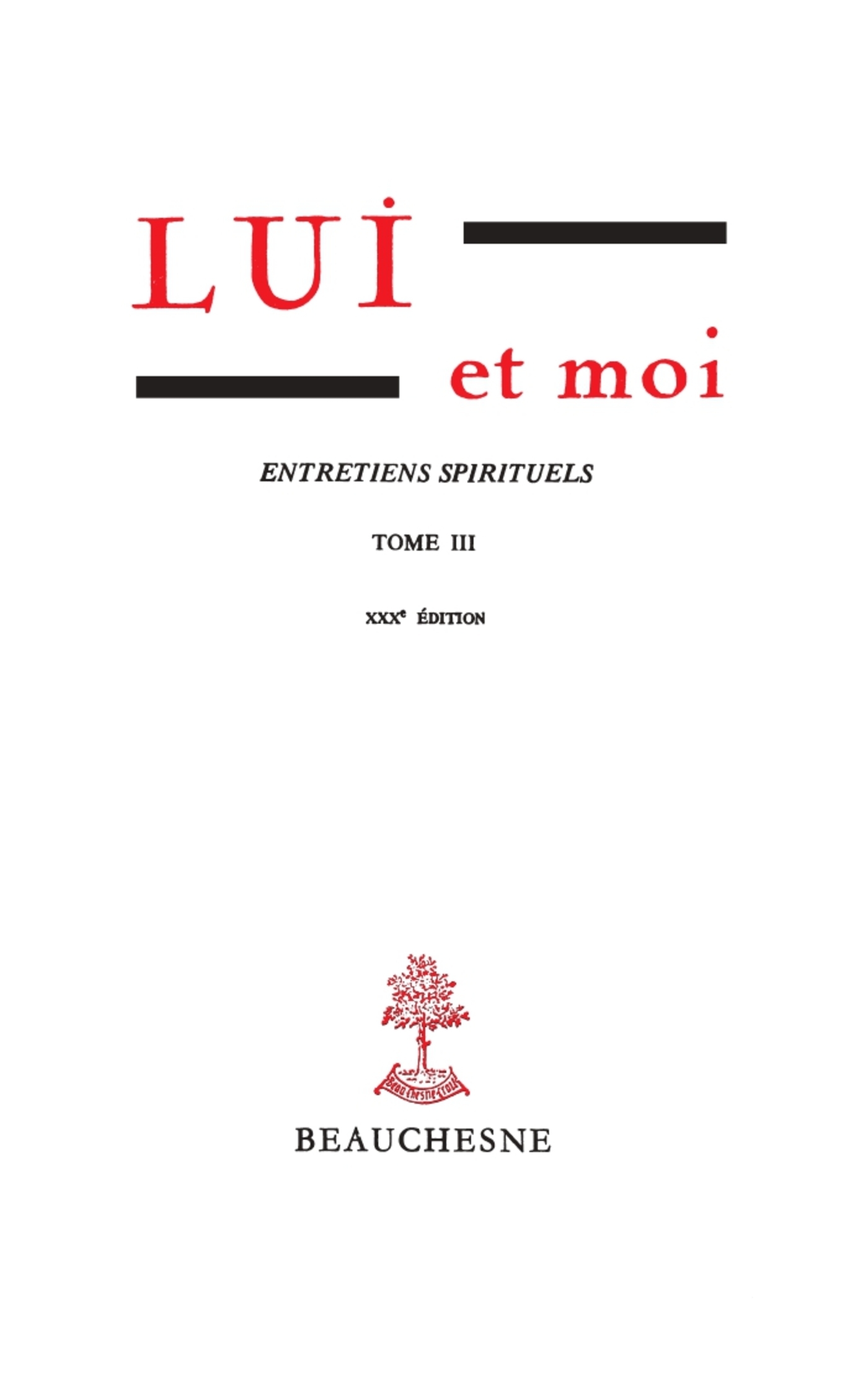 Lui et moi, tome 3