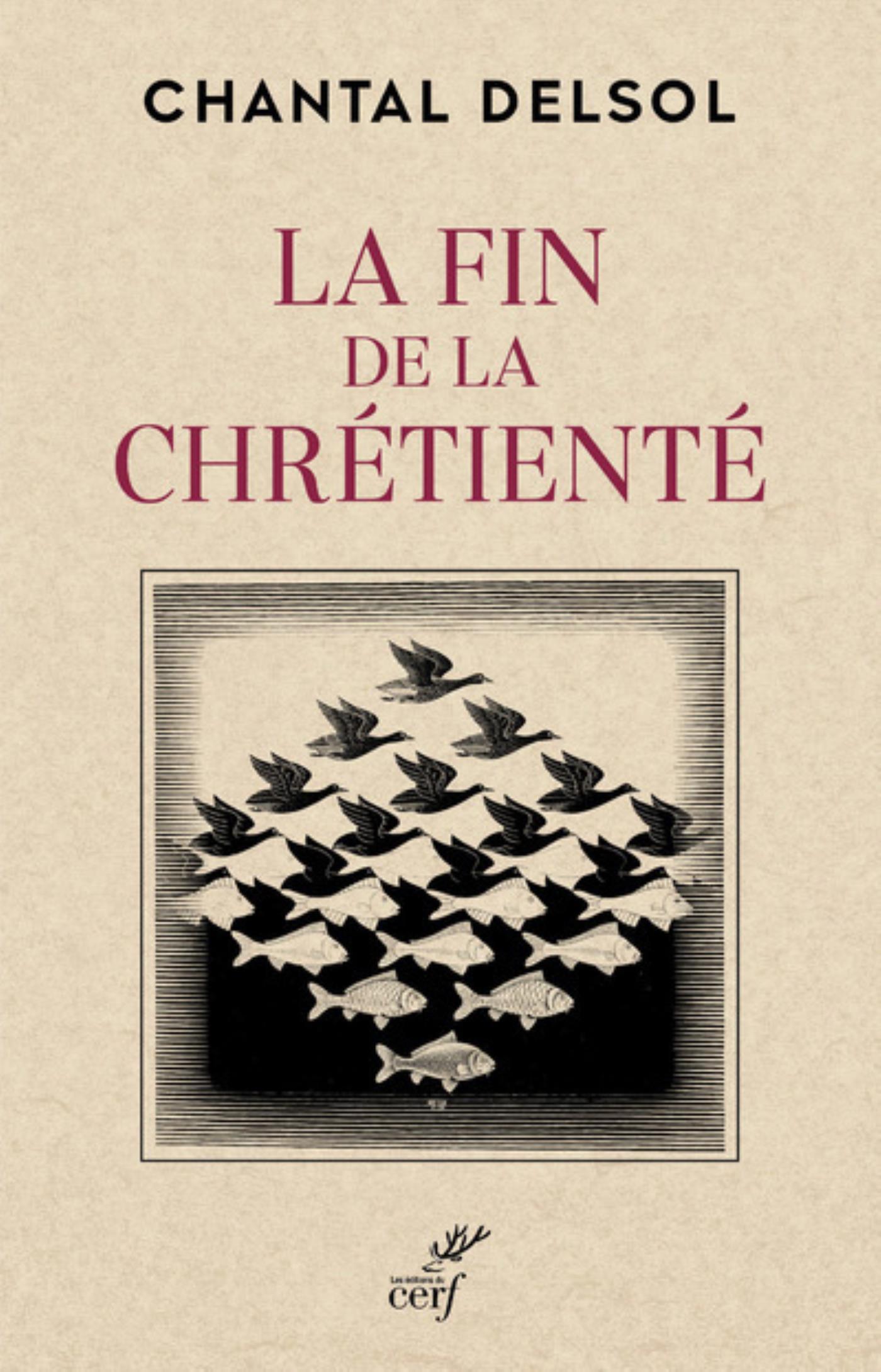 LA FIN DE LA CHRETIENTE