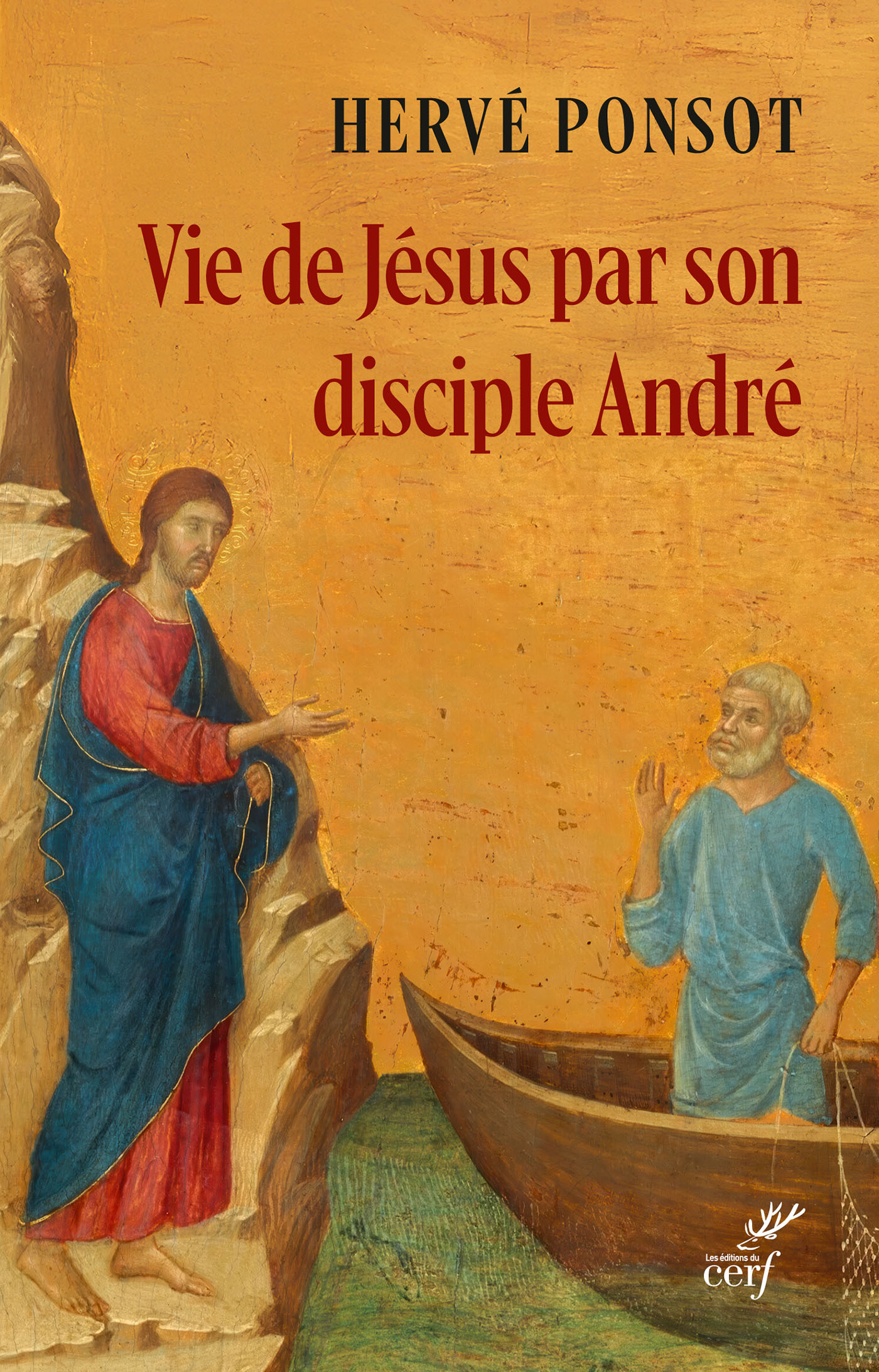 Vie de Jésus par son disciple André