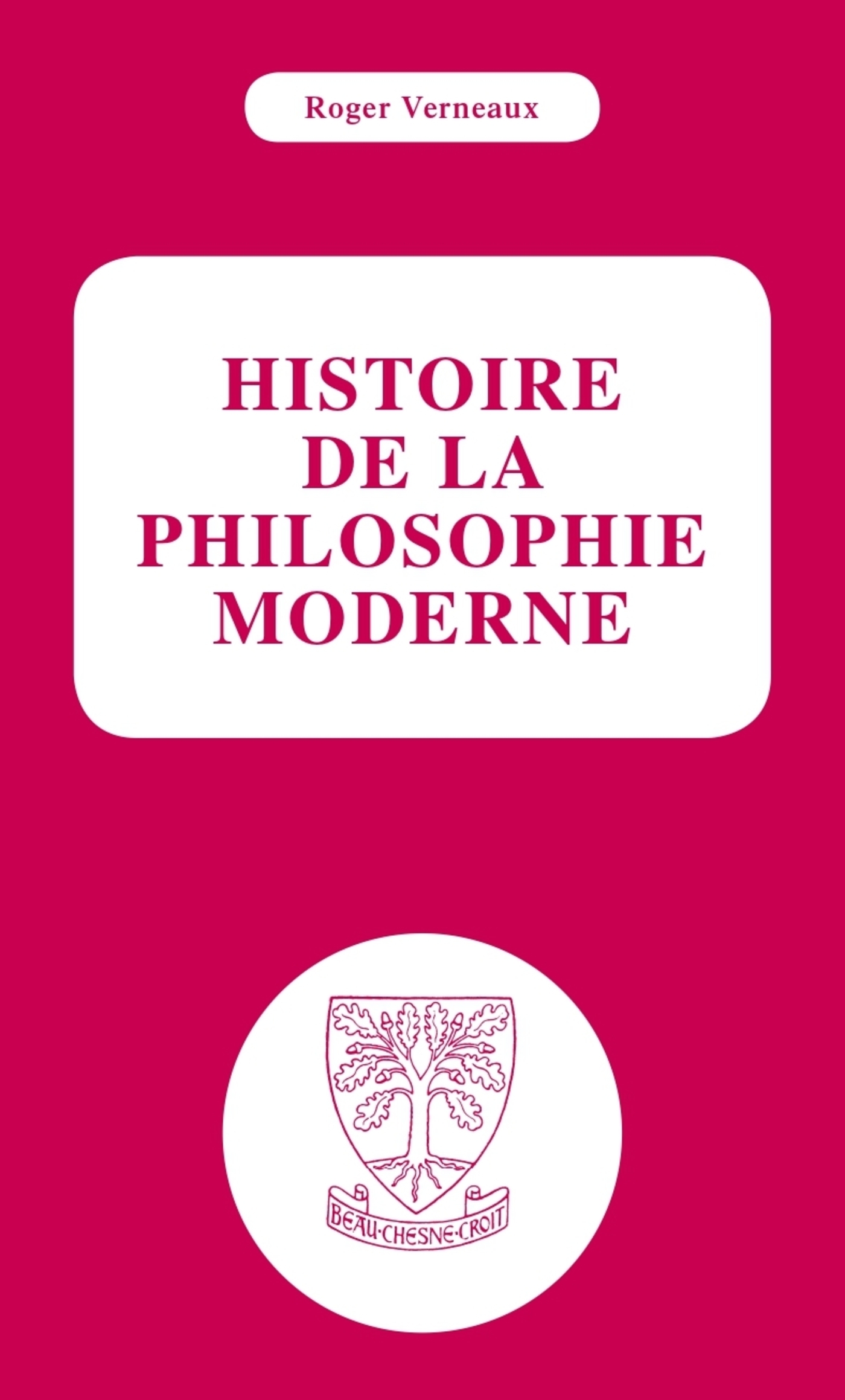 Histoire de la philosophie moderne