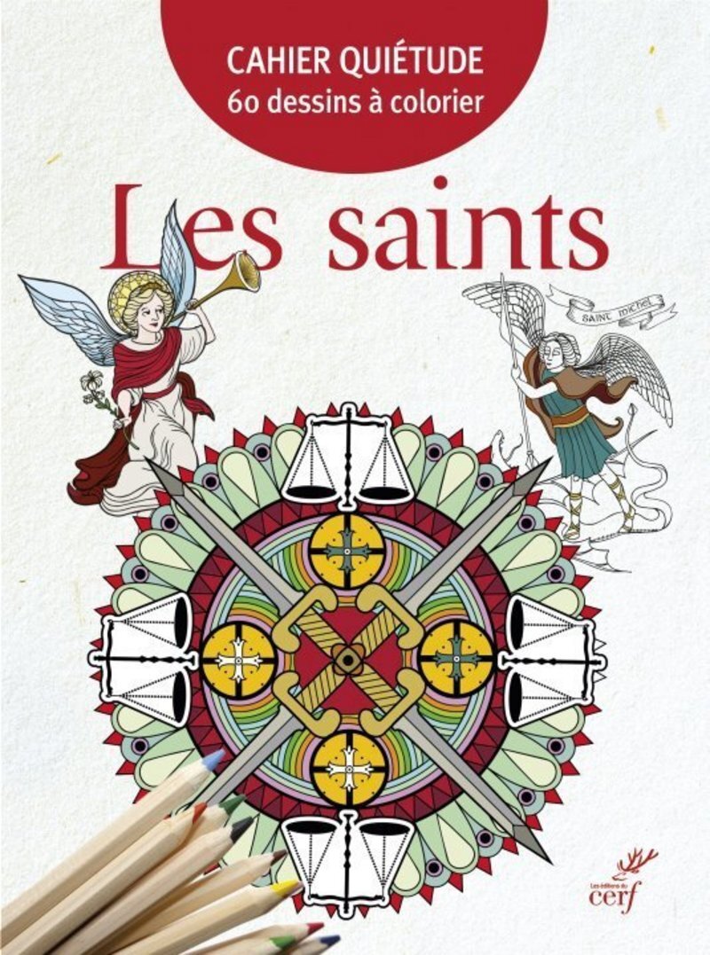 CAHIER QUIETUDE 60 DESSINS A COLORIER - LES SAINTS