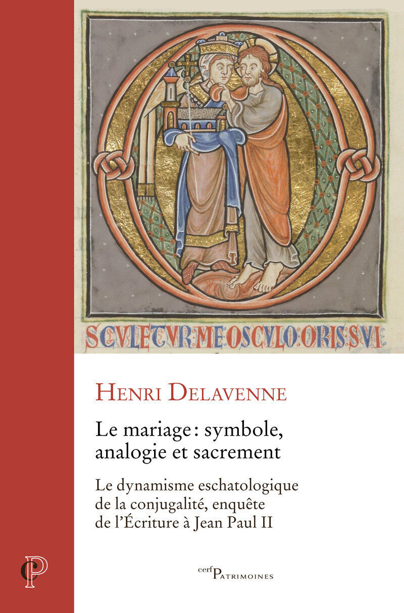 LE MARIAGE - SYMBOLE, ANALOGIE ET SACREMENT