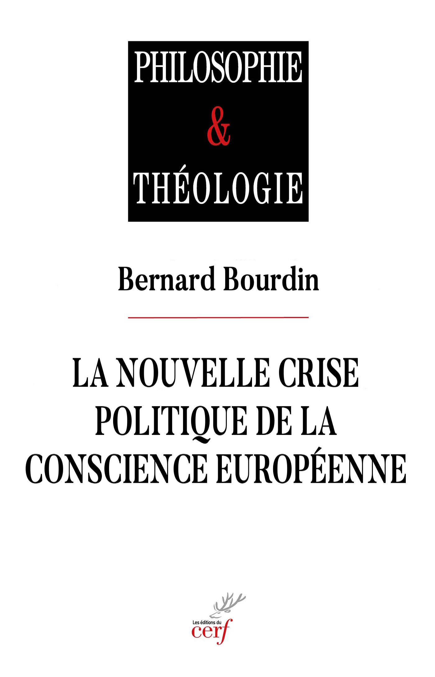 La nouvelle crise politique de la conscience européenne