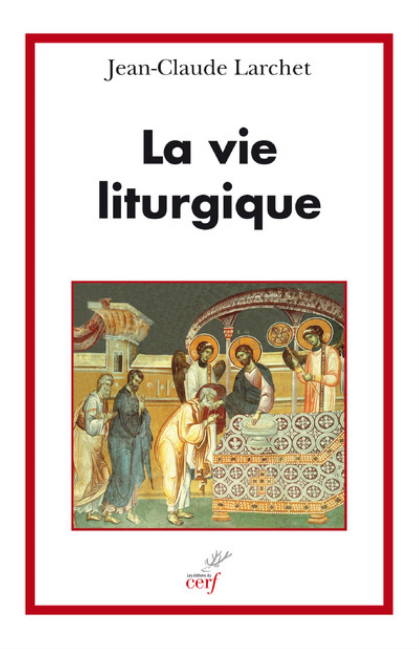 LA VIE LITURGIQUE