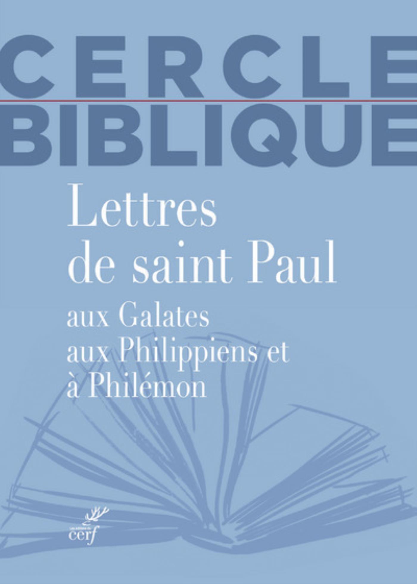 LETTRES DE SAINT PAUL AUX GALATES, AUX PHILIPPIENSET A PHILEMON