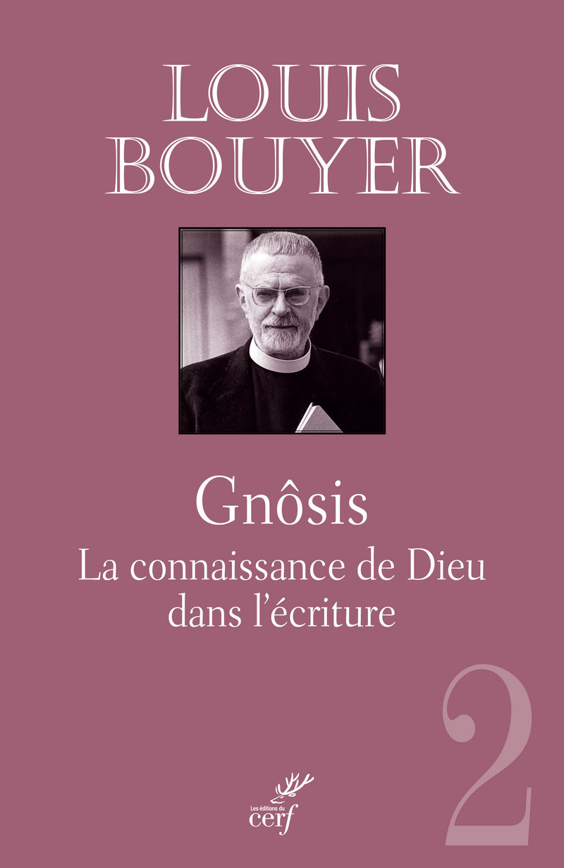 GNOSIS - LA CONNAISSANCE DE DIEU DANS L'ECRITURE -NE-