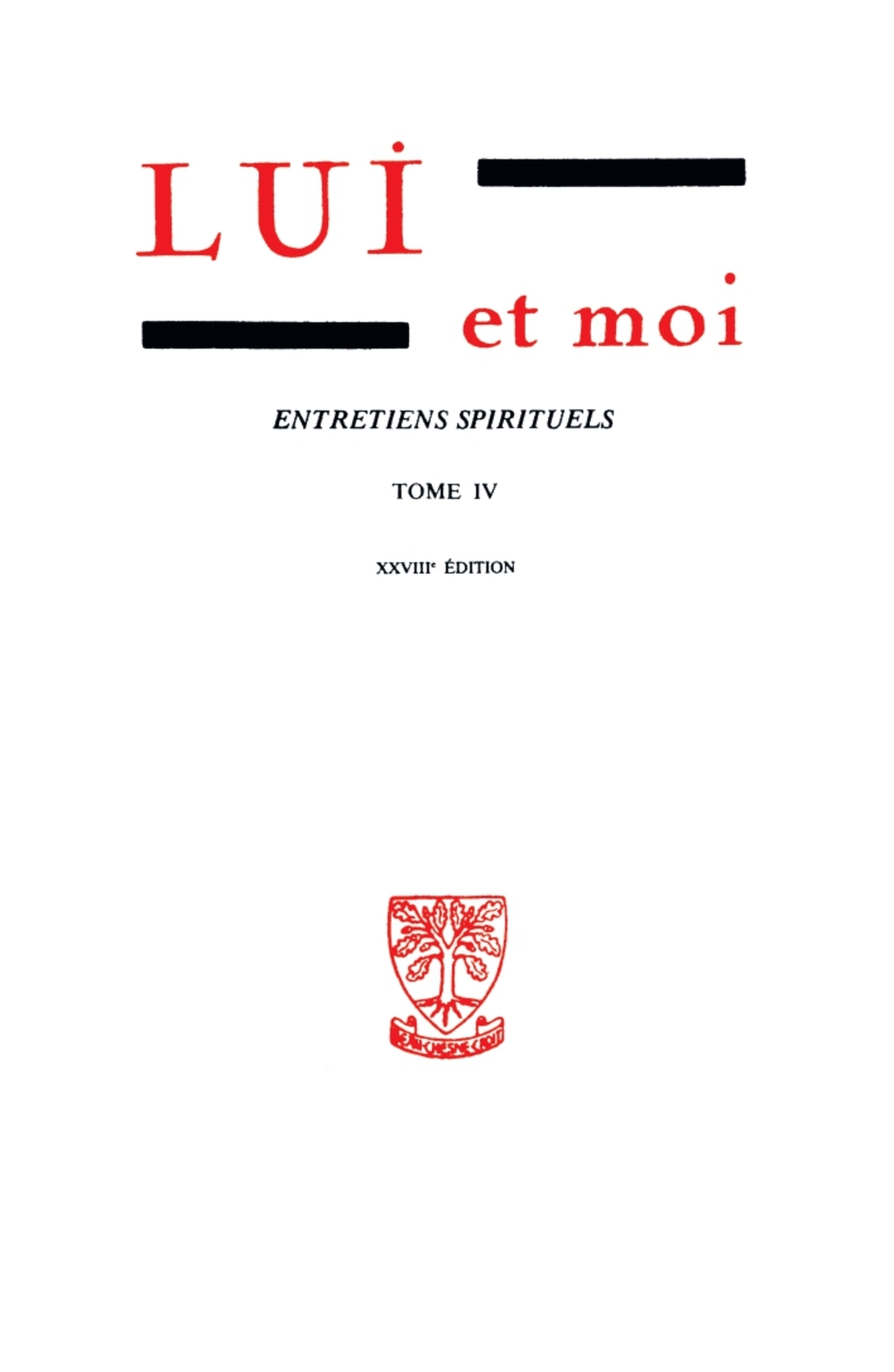 Lui et moi, tome 4