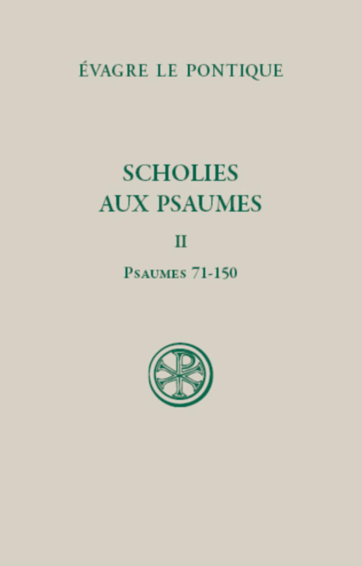 SC 615 SCHOLIES SUR LES PSAUMES - TOME 2 PSAUMES 71-150