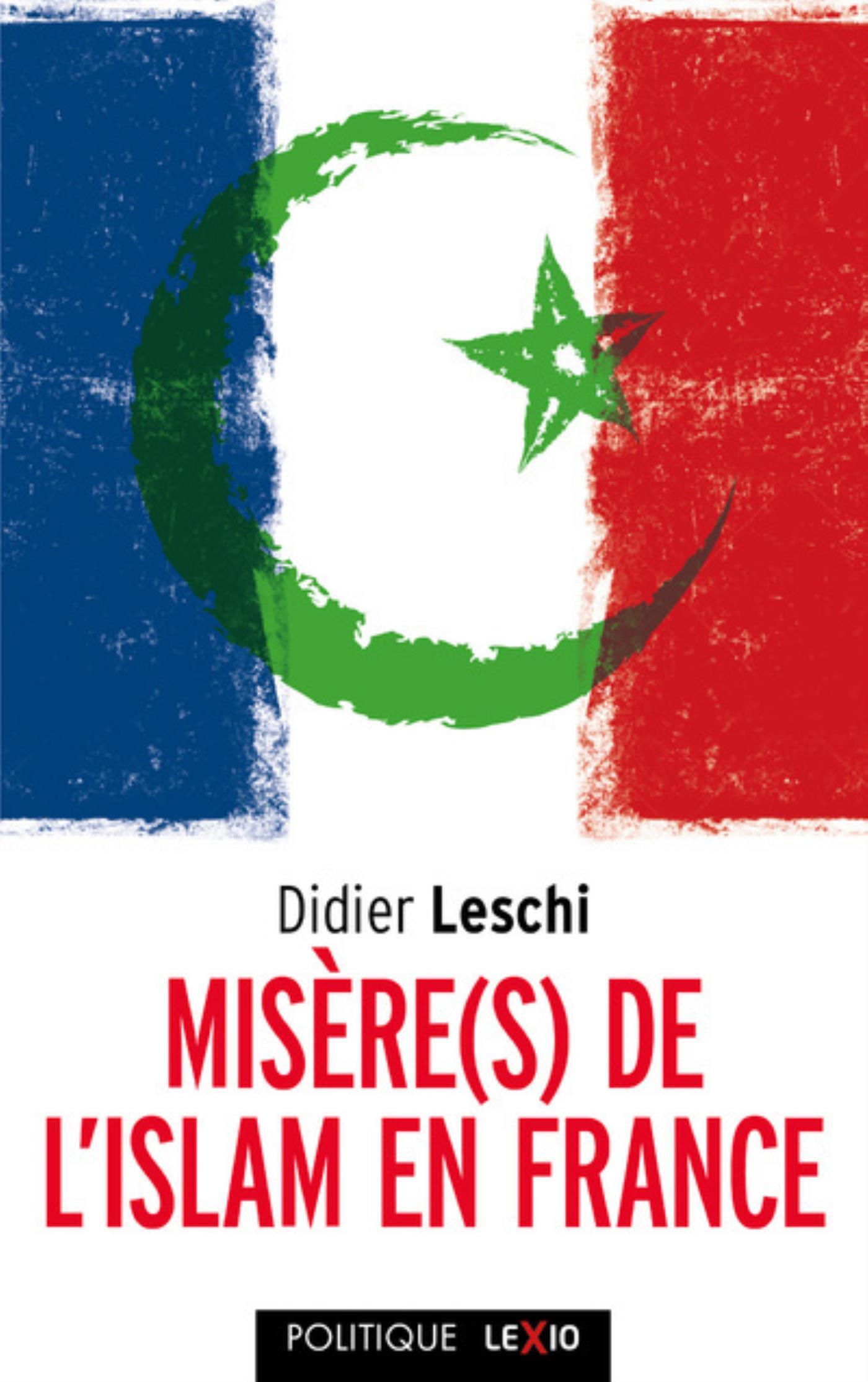 MISERE(S) DE L'ISLAM DE FRANCE