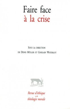 FAIRE FACE A LA CRISE