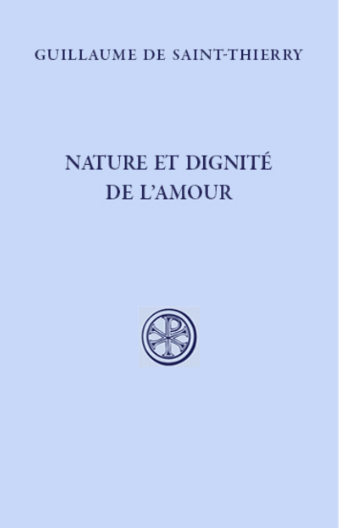 SC 577 NATURE ET DIGNITE DE L'AMOUR