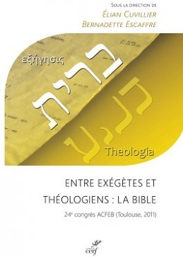 Entre exégètes et théologiens: La Bible