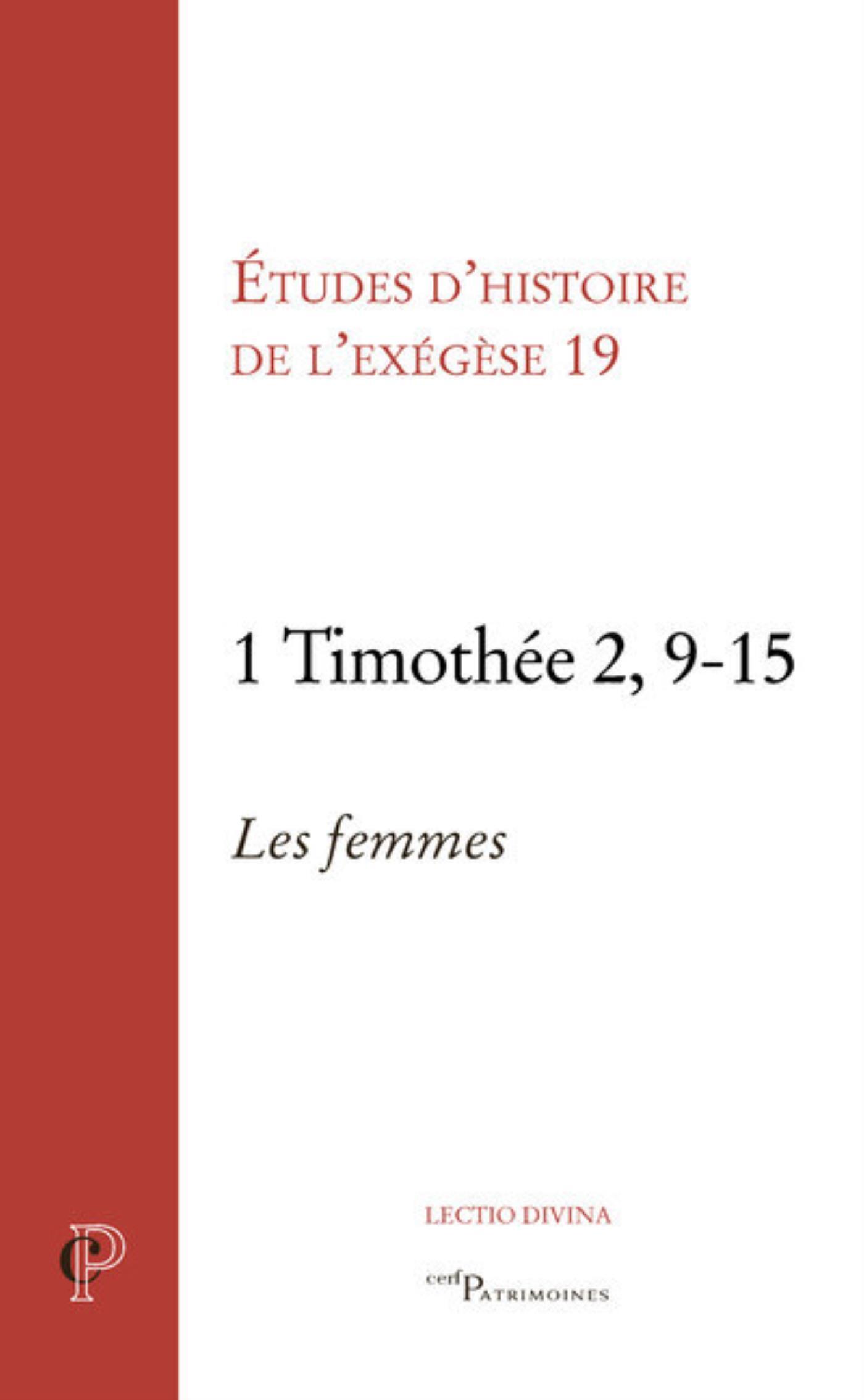 1 TIMOTHEE 2, 9-15 - LES FEMMES - ETUDES D'HISTOIRE DE L'EXEGESE 19