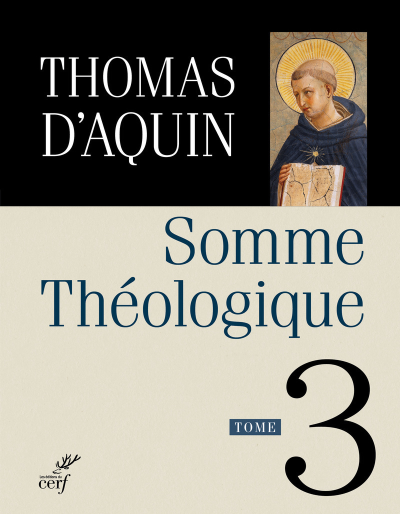 SOMME THEOLOGIQUE - TOME 3