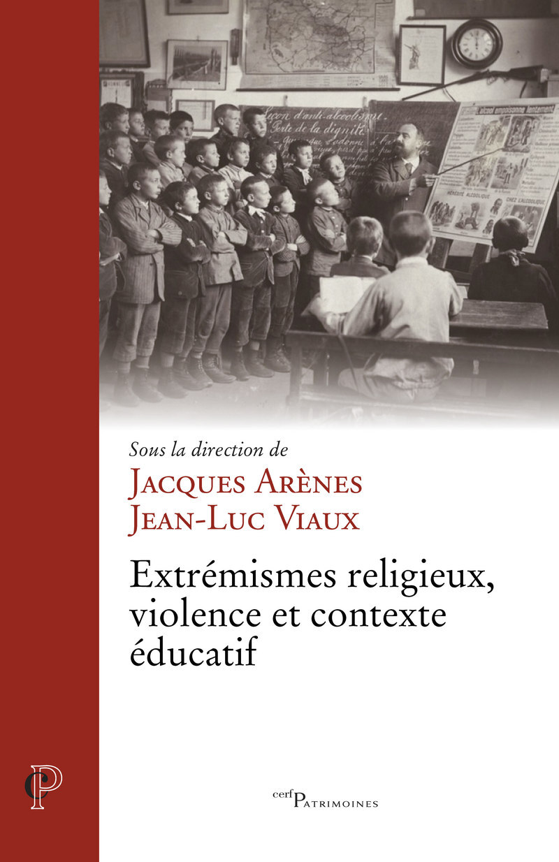 EXTREMISMES RELIGIEUX, VIOLENCE ET CONTEXTE EDUCATIF