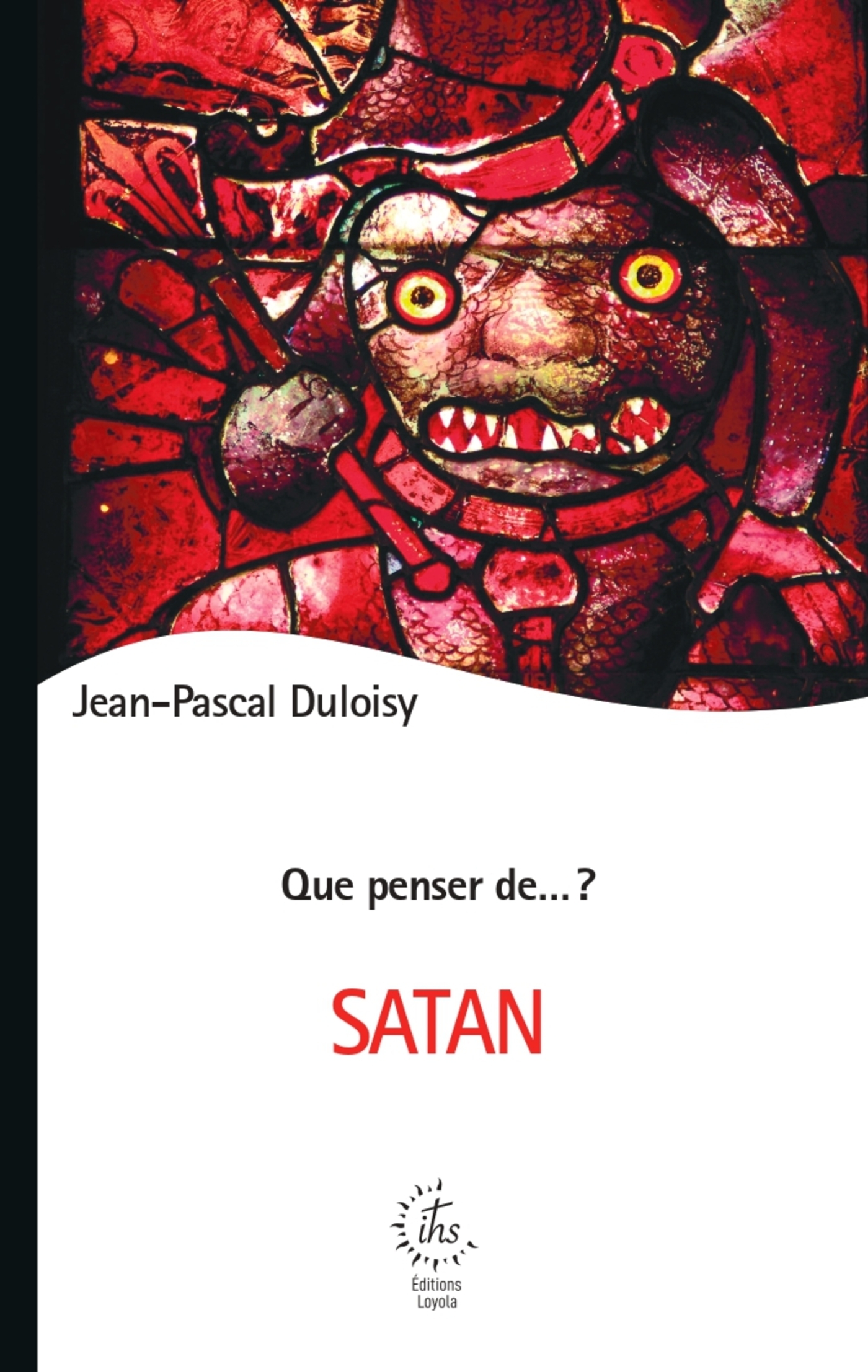 Que penser de Satan ?