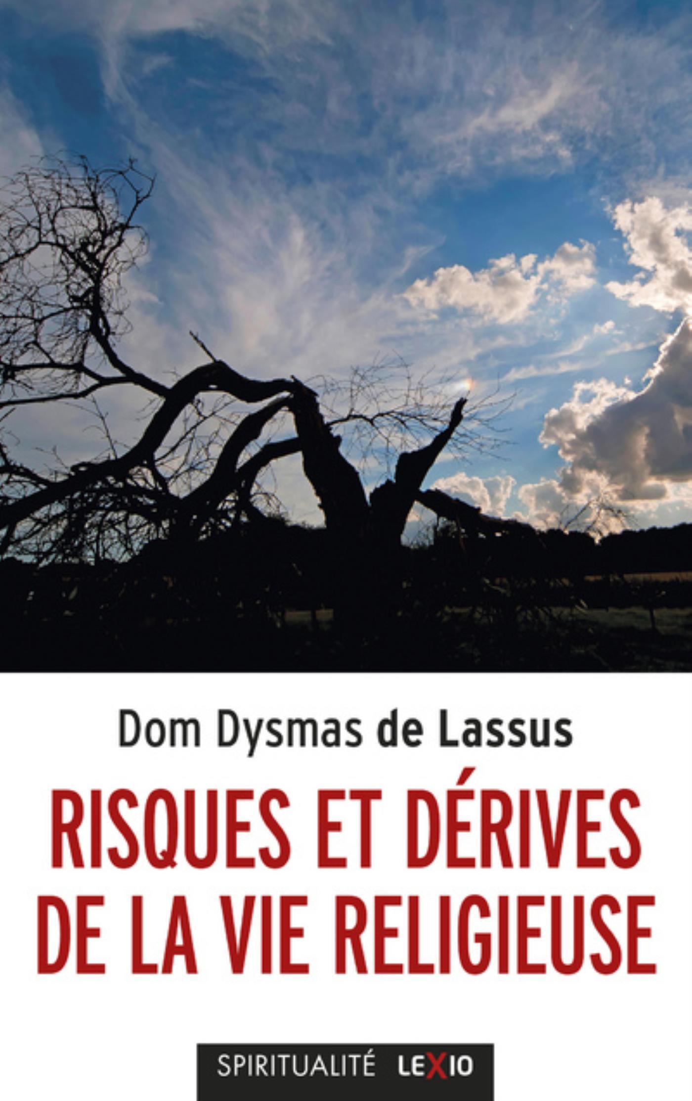RISQUES ET DERIVES DE LA VIE RELIGIEUSE