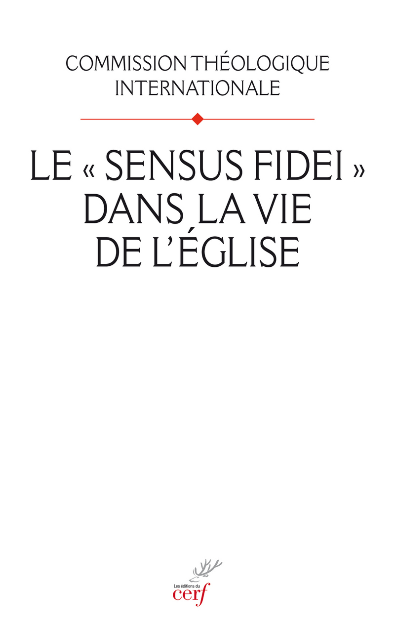 LE SENSUS FIDEI DANS LA VIE DE L'EGLISE