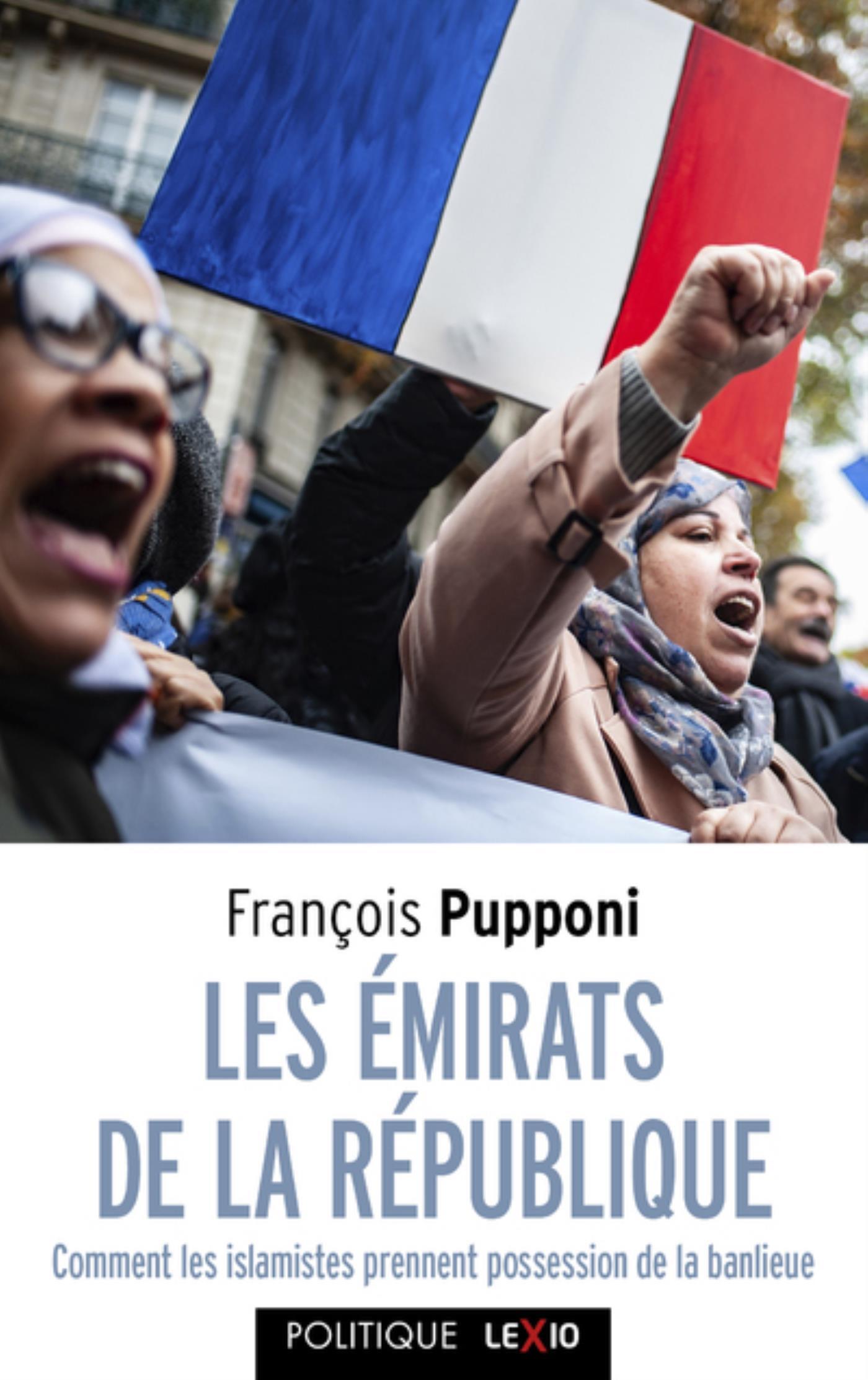 LES EMIRATS DE LA REPUBLIQUE - COMMENT LES ISLAMISTES PRENNENT POSSESSION DE LA BANLIEUE