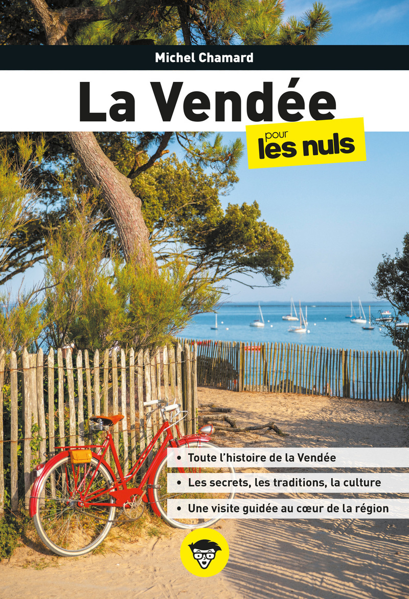 La Vendée pour les Nuls, 2e éd