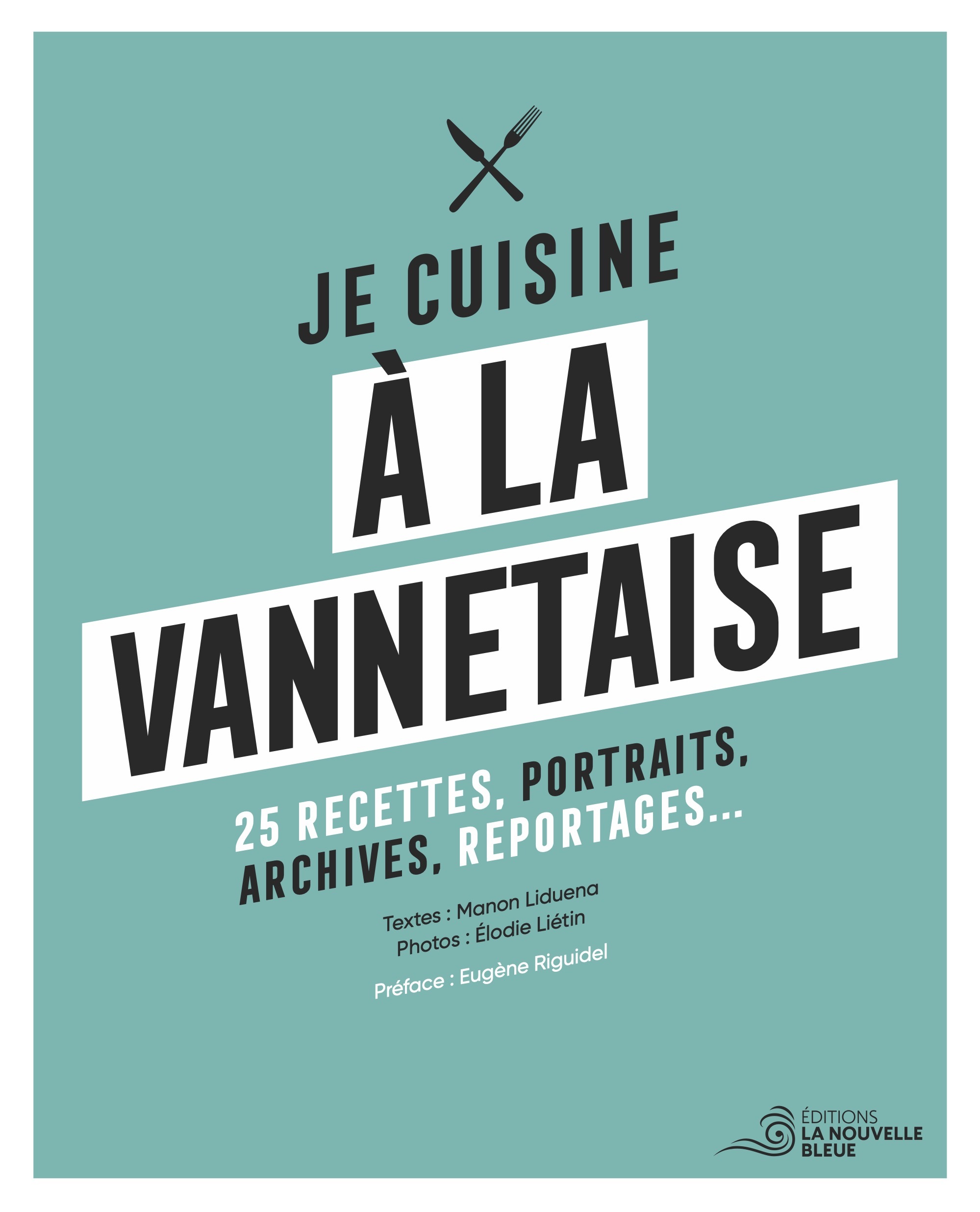 Je cuisine à la vannetaise