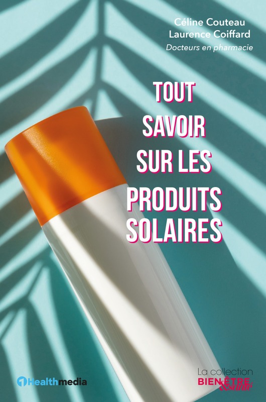 TOUT SAVOIR SUR LES PRODUITS SOLAIRES