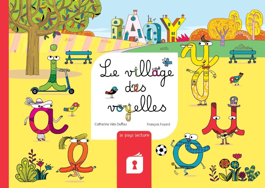 LE VILLAGE DES VOYELLES - LE LIVRE