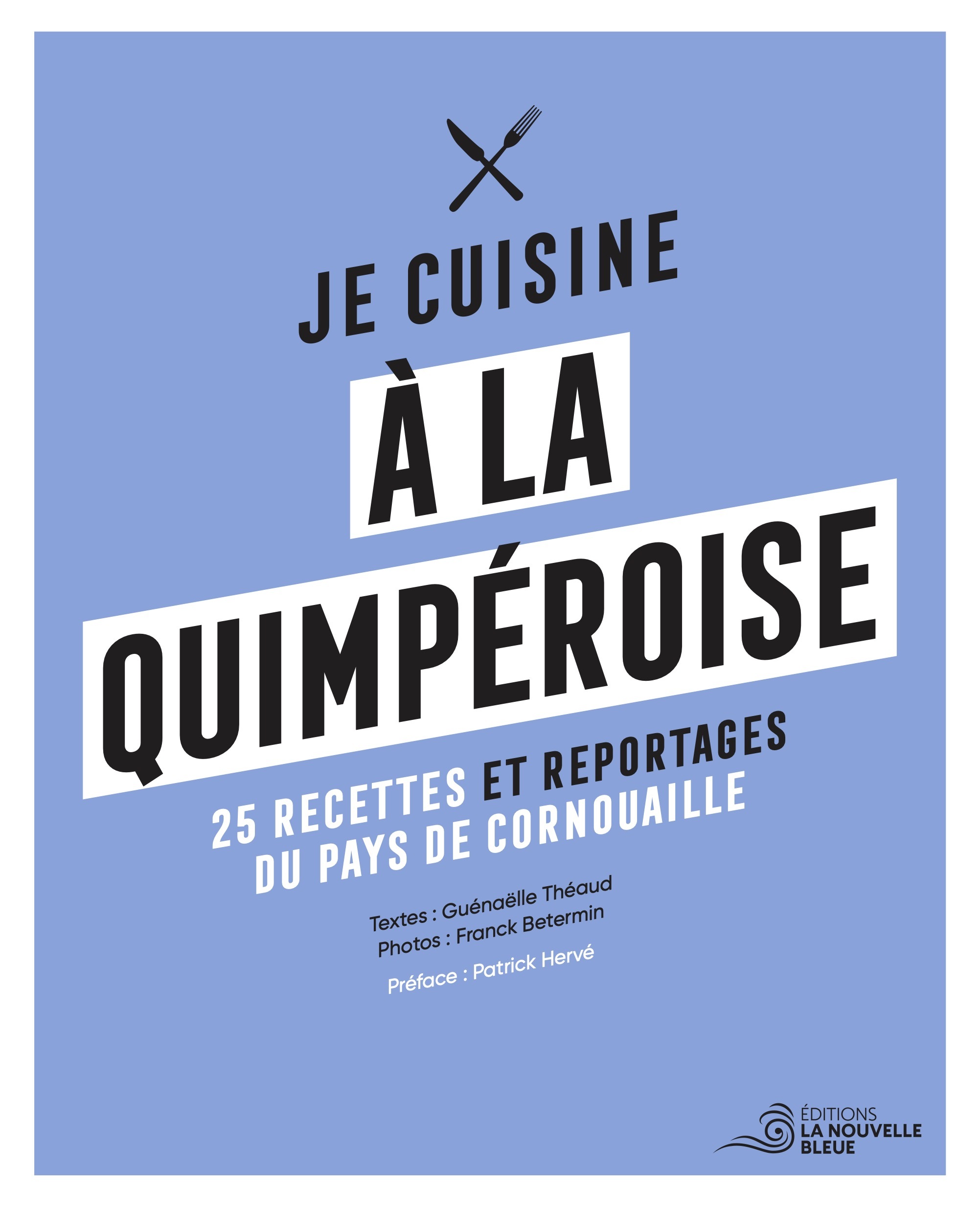 Je cuisine à la quimpéroise