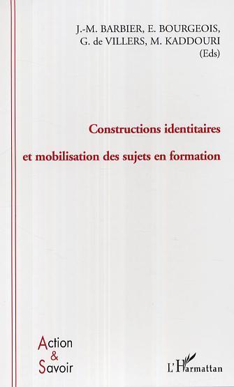 Constructions identitaires et mobilisation des sujets en formation