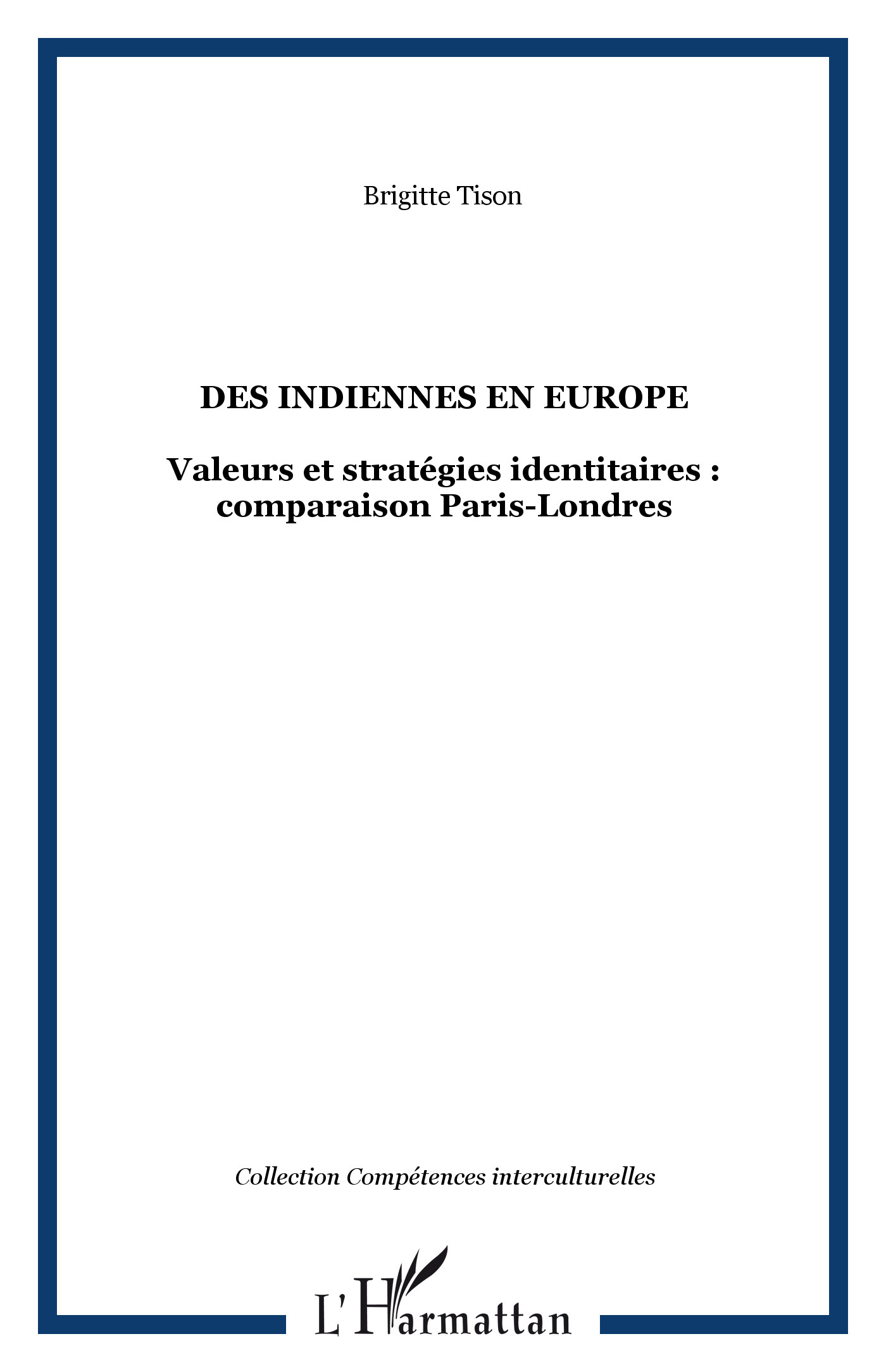 Des indiennes en Europe