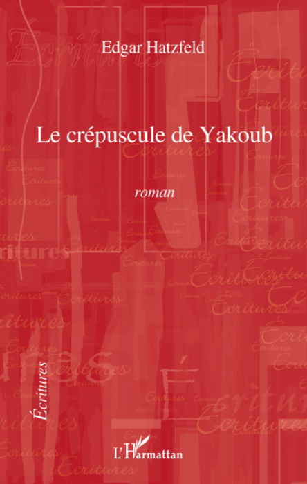 Le crépuscule de Yakoub