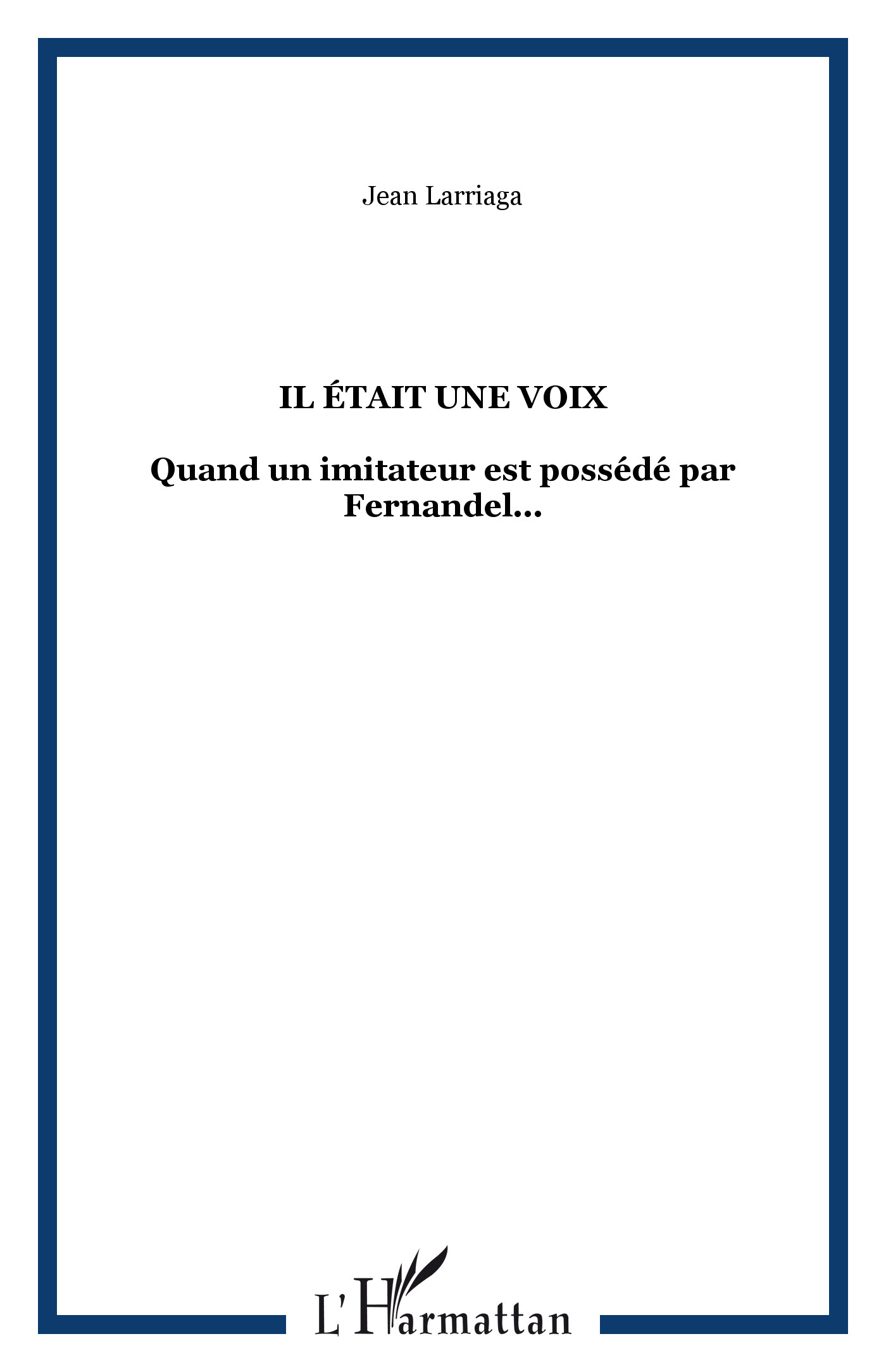 Il était une voix