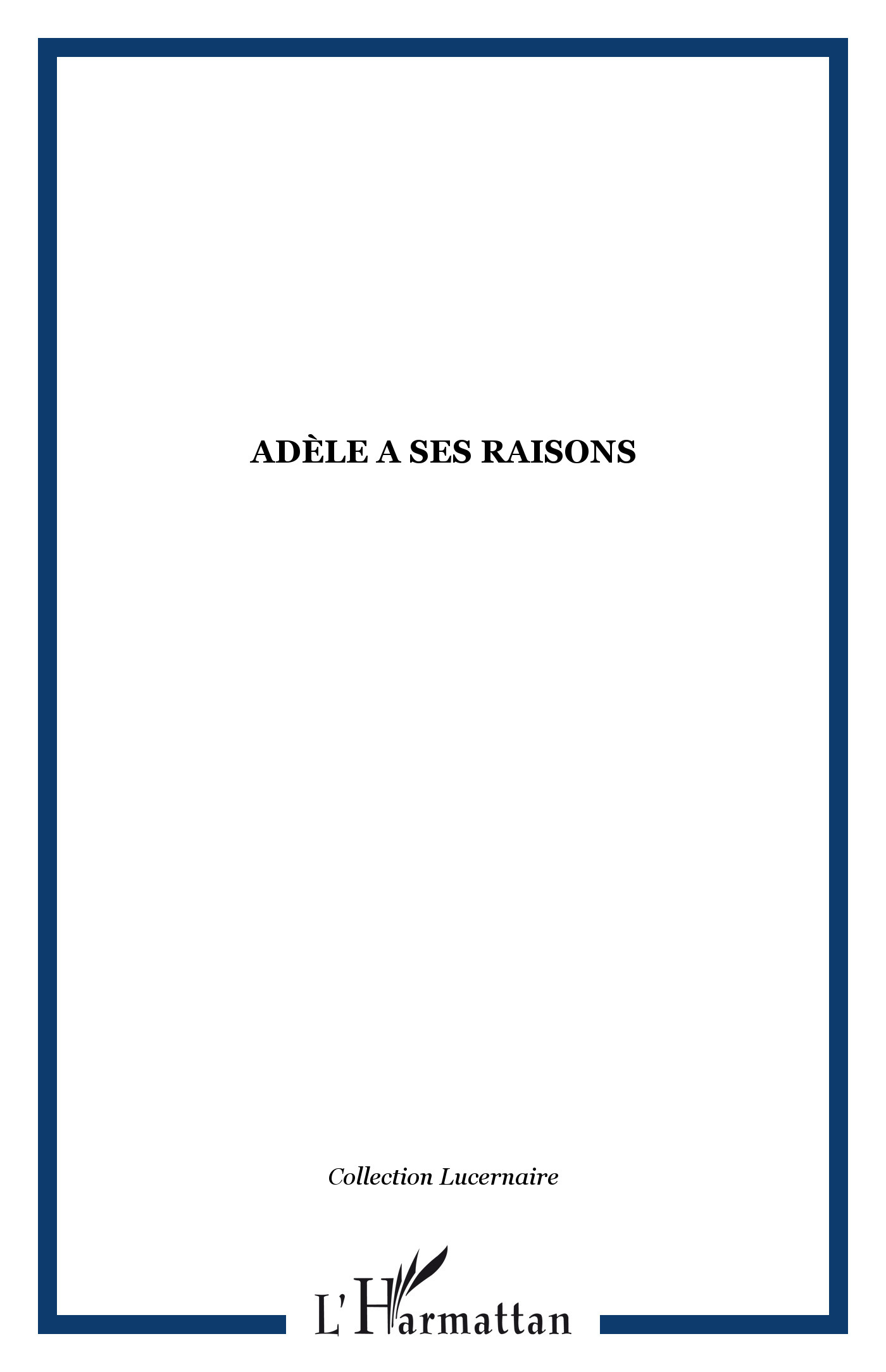 Adèle a ses raisons