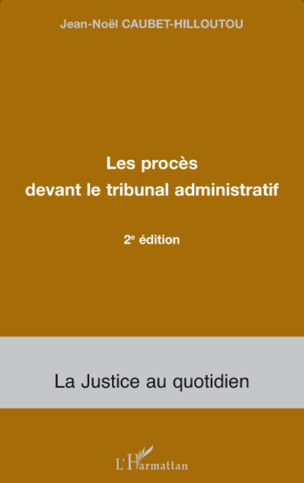 Les procès devant le tribunal administratif