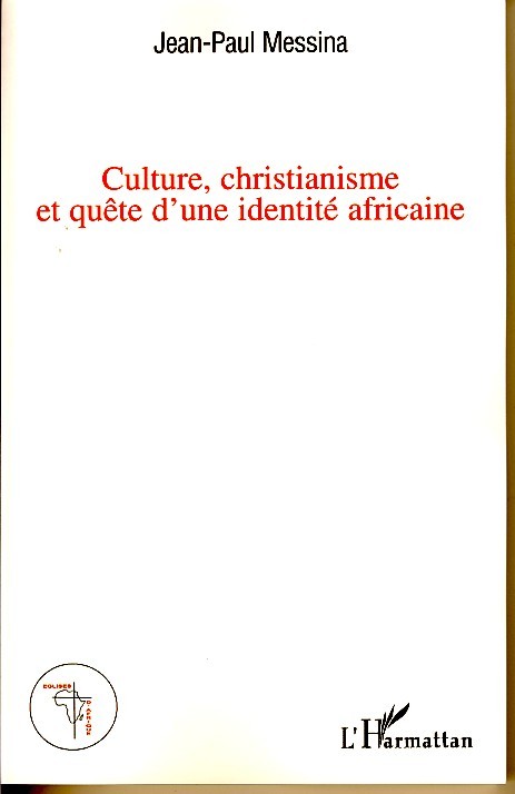 Culture, christianisme et quête d'une identité africaine