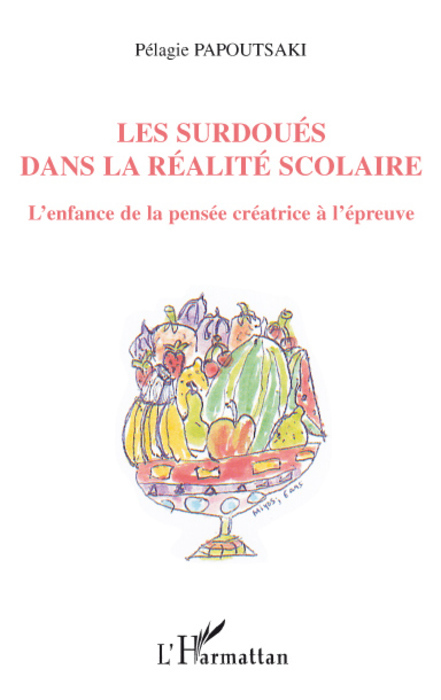 Les surdoués dans la réalité scolaire
