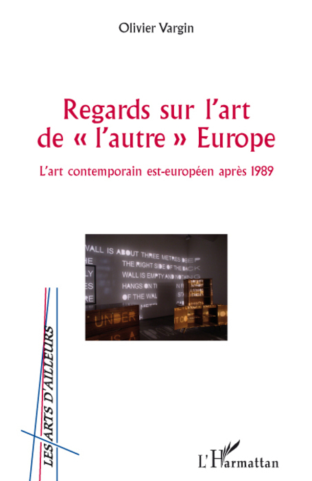 Regards sur l'art de "l'autre" Europe