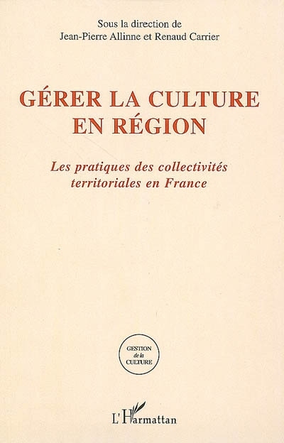 Gérer la culture en région