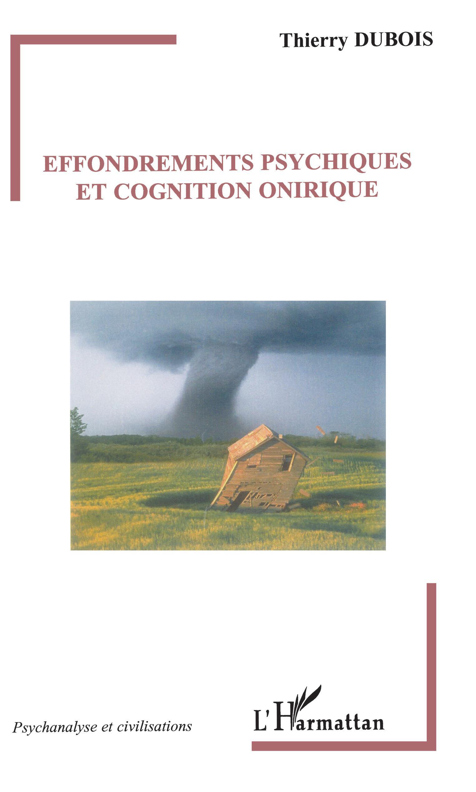 Effondrements psychiques et cognition onirique