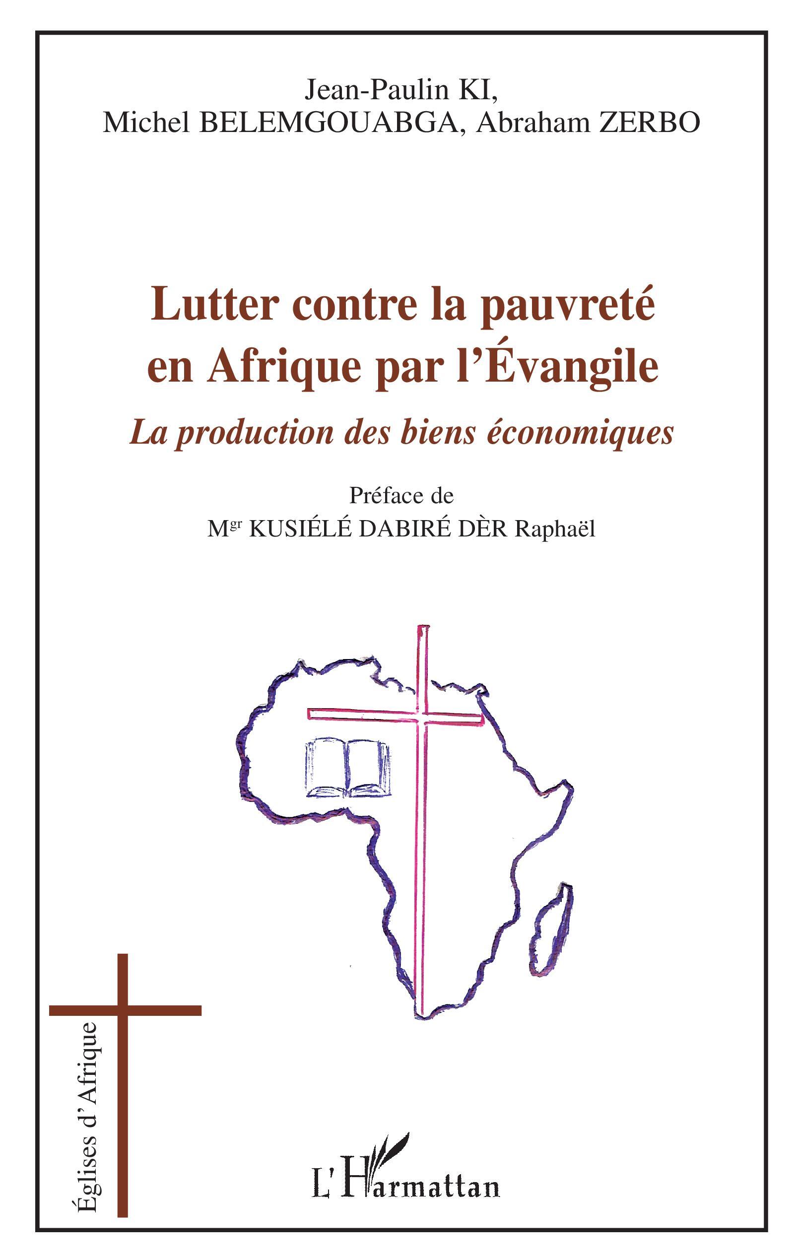 Lutter contre la pauvreté en Afrique par l'Evangile