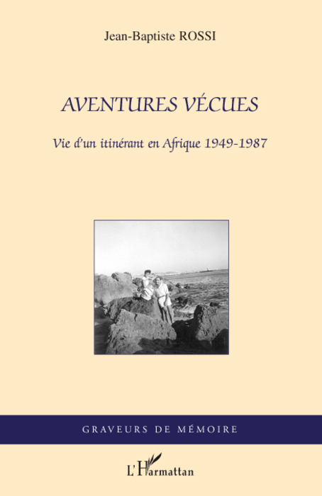 Aventures vécues