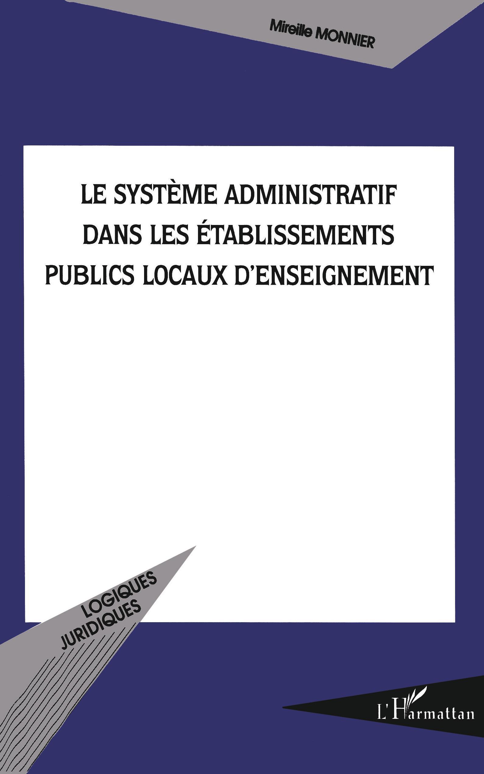 Le système administratif dans les établissements publics locaux d'enseignement