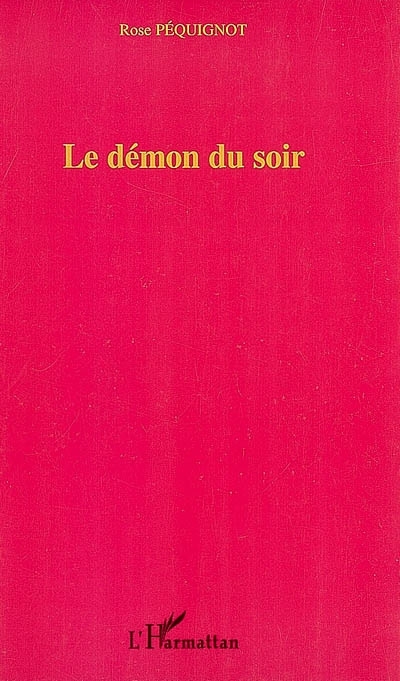 Le démon du soir