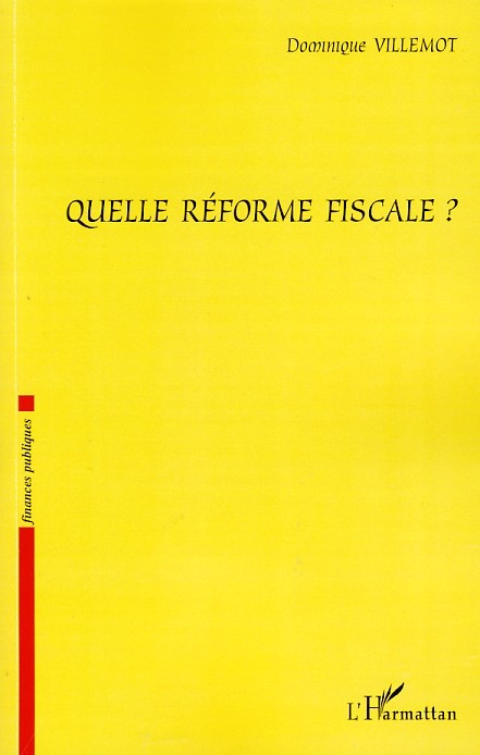 Quelle réforme fiscale ?